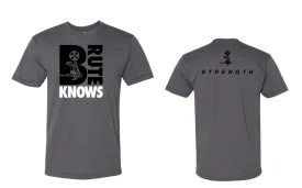 Brute Knows Strength Tee