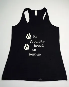 My Favorite Breed is Rescue Womens Racerback Tank